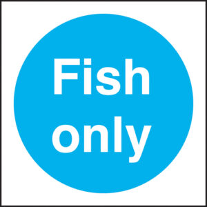 Fish Only Sign
